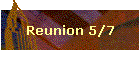 Reunion 5/7